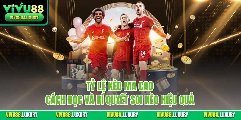 Tỷ lệ kèo Ma Cao